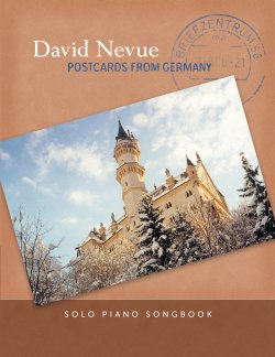 David Nevue - Postcards from Germany - Solo Piano Songbook
