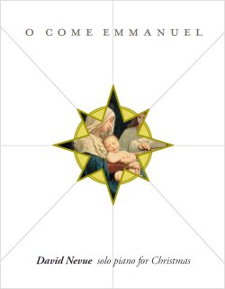 David Nevue - O Come Emmanuel - Solo Piano Christmas Songbook